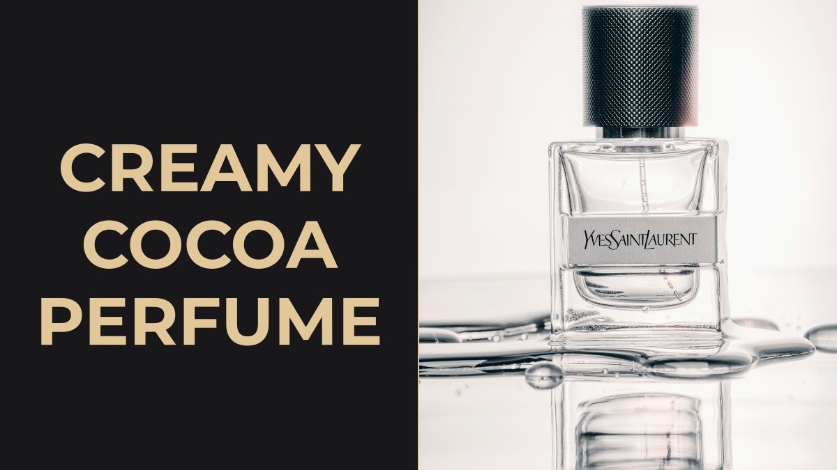 creamy cocoa perfume