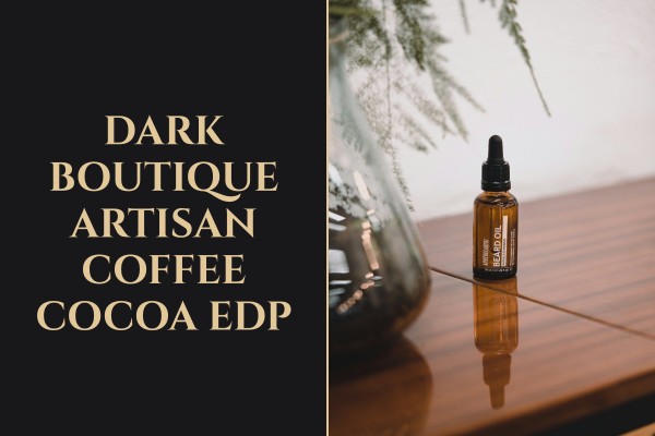 dark boutique artisan coffee cocoa edp