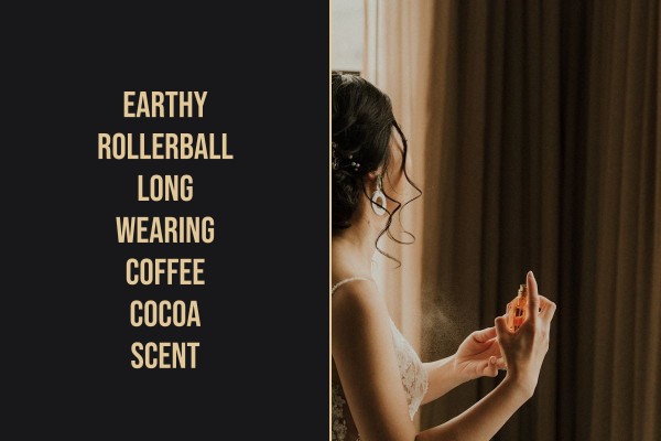 earthy rollerball long-wearing coffee cocoa scent