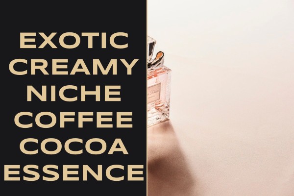 exotic creamy niche coffee cocoa essence