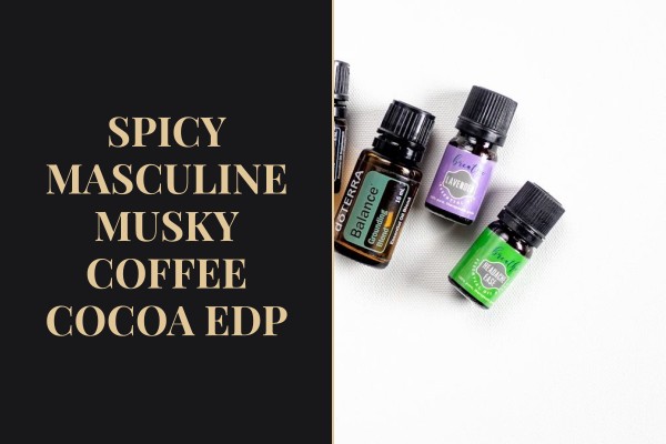 spicy masculine musky coffee cocoa edp
