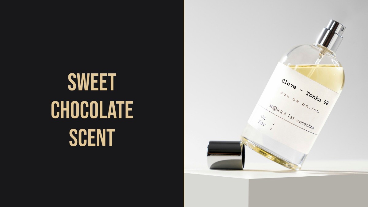 sweet chocolate scent