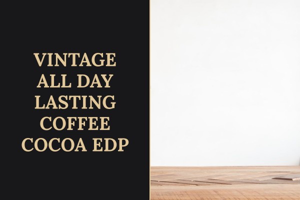 vintage all-day lasting coffee cocoa edp