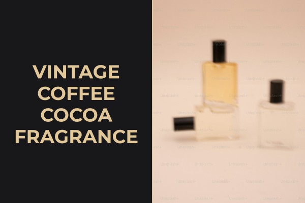 vintage coffee cocoa fragrance